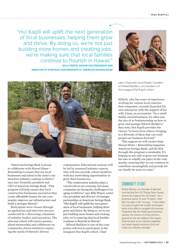Feature article in Hawaii Home and Remodeling Magazine spotlighting Hui Kapili Cohort sponsored by ASB, including Chad and Liana Hilweh of Hilweh Builders.